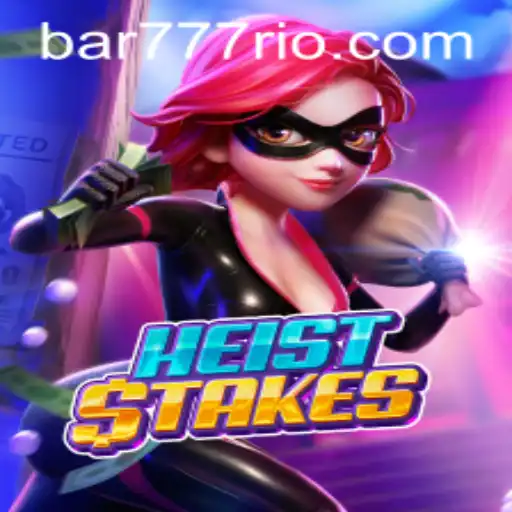 HeistStakes: Enfrente o Desafio com BAR777.bet
